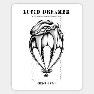 Lucid Dreamer since 2022 Magnet